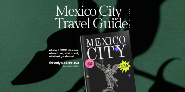 Mexico City Travel Guide